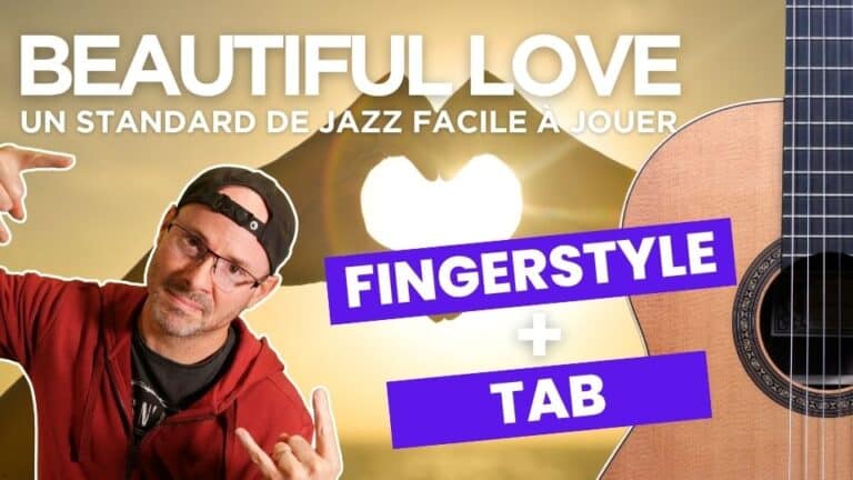 Guitare-Pratique - Beautiful Love en fingerstyle + Partition en pdf
