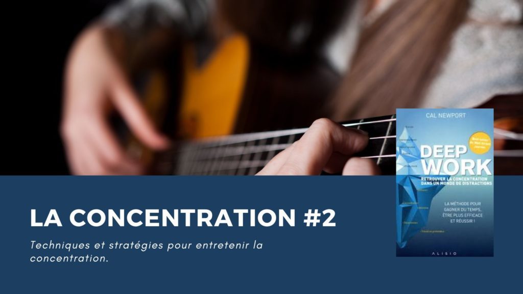 La concentration #2, devenez un véritable guitariste ! 7 Apprenez à vous concentrer pour devenir un(e) véritable guitariste